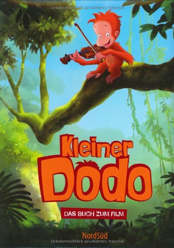 Kleiner Dodo, Das Buch zum Film - Beer, Hans de, Romanelli, Serena