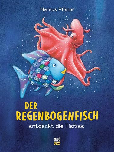 Der Regenbogenfisch entdeckt die Tiefsee (9783314016790) by Pfister, Marcus