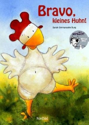 9783314017049: Bravo, kleines Huhn!