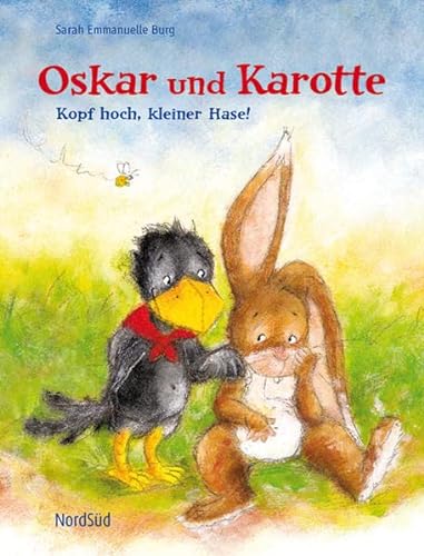 Beispielbild fr Oskar und Karotte: Kopf hoch, kleiner Hase! zum Verkauf von medimops