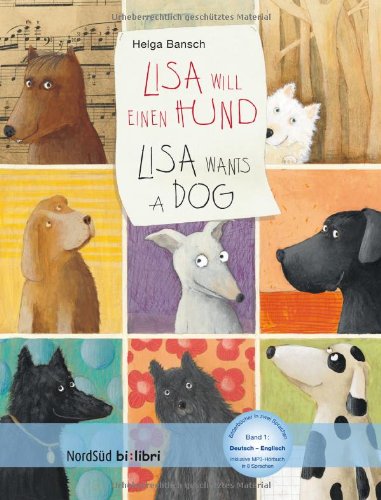 Beispielbild fr Lisa will einen Hund / Lisa wants a dog: NordSd bilibri zum Verkauf von medimops