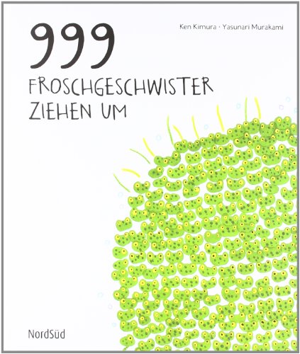 Beispielbild fr 999 Froschgeschwister ziehen um -Language: german zum Verkauf von GreatBookPrices