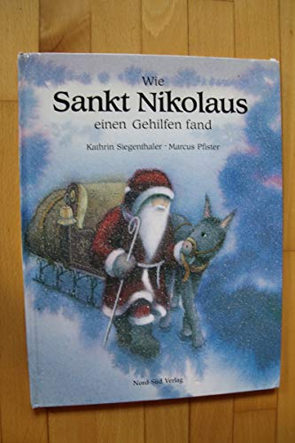 9783314101236: Wie Sankt Nikolaus einen Gehilfen fand