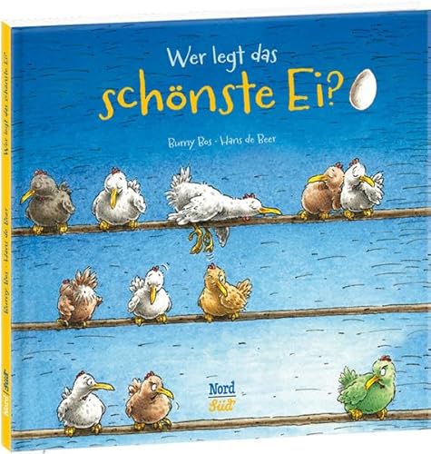 Wer legt das schÃ¶nste Ei? (9783314101380) by Bos, Burny