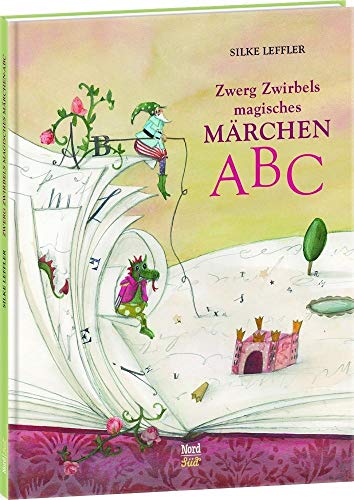 Beispielbild fr Zwerg Zwirbels magisches Mrchen-ABC zum Verkauf von medimops