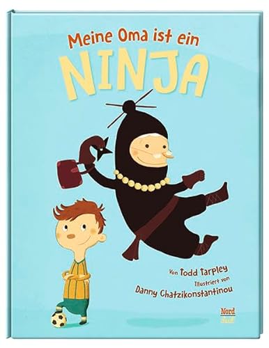 Stock image for Meine Oma ist ein Ninja -Language: german for sale by GreatBookPrices
