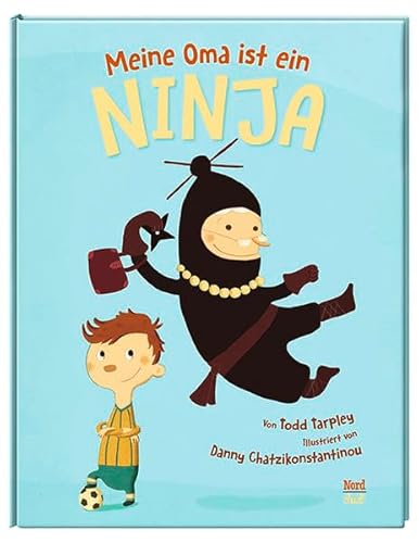 Stock image for Meine Oma ist ein Ninja -Language: german for sale by GreatBookPrices