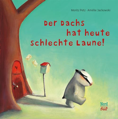 Stock image for Der Dachs hat heute schlechte Laune -Language: german for sale by GreatBookPrices