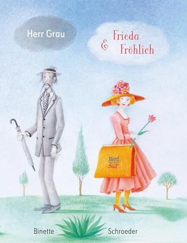 Beispielbild fr Herr Grau &amp; Frieda Frhlich zum Verkauf von Blackwell's