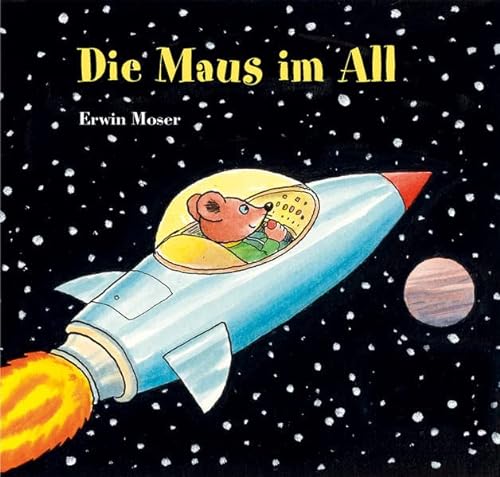 Imagen de archivo de Die Maus im All a la venta por GreatBookPrices