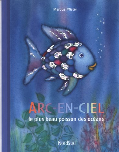 9783314200359: Arc-en-ciel le plus beau poisson des ocans