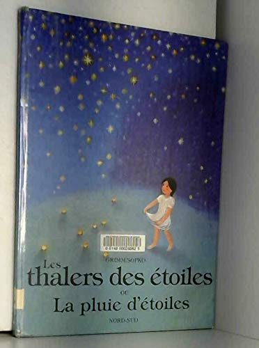 Stock image for Les Thalers des toiles. Ou la pluie d'toiles for sale by Ammareal