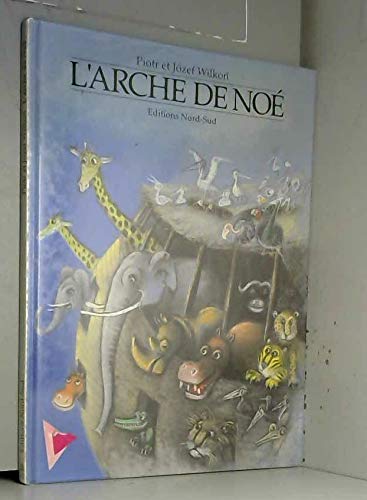 Beispielbild fr L'ARCHE DE NOE zum Verkauf von medimops