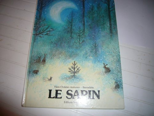 9783314207068: Le Sapin: Un conte de Hans Christian Andersen (French Edition)