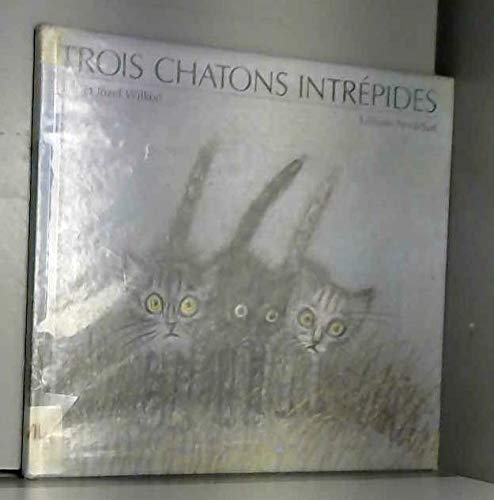 Beispielbild fr TROIS CHATONS INTREPIDES zum Verkauf von medimops