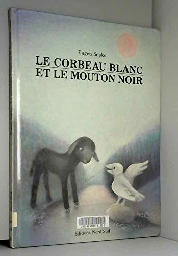 Stock image for Le corbeau blanc et le mouton noir for sale by medimops