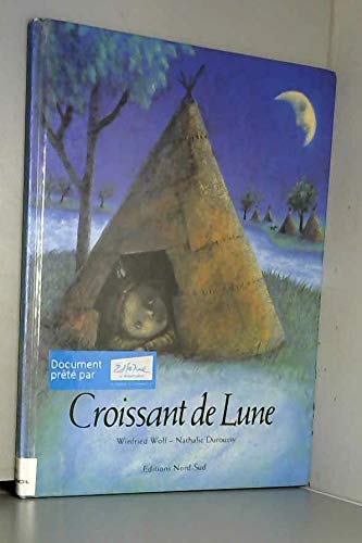 CROISSANT DE LUNE - Wolf, Winfried, Duroussy, Nathalie