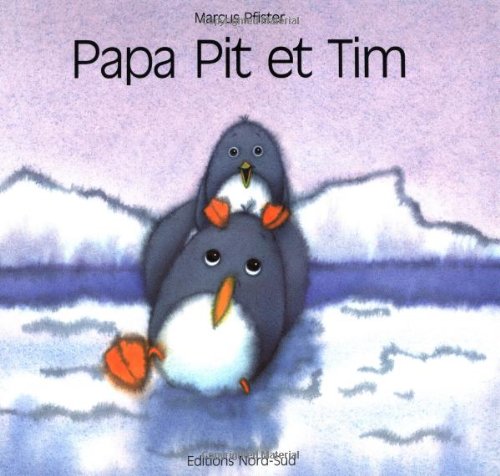 9783314208300: Penquin Pete and Little Tim (French Edition)