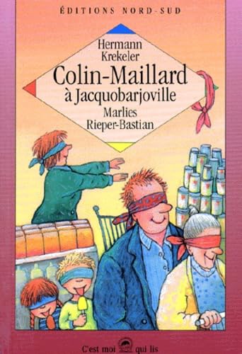 Imagen de archivo de COLIN-MAILLARD A JACQUOBARJOVILLE a la venta por Ammareal