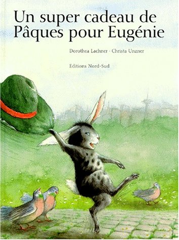 Stock image for Un super cadeau de Pques pour Eugnie for sale by Ammareal