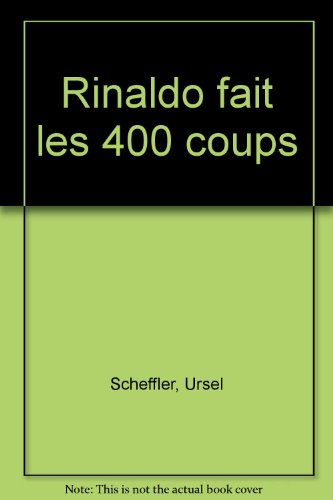 Beispielbild fr Rinaldo fait les 400 coups zum Verkauf von Ammareal