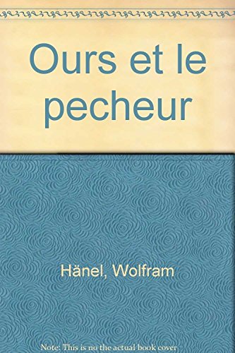 Stock image for L'ours et le pêcheur for sale by Better World Books