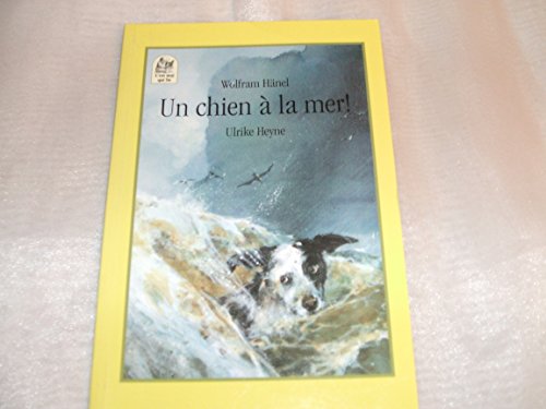 Imagen de archivo de Un chien  la mer! a la venta por Better World Books