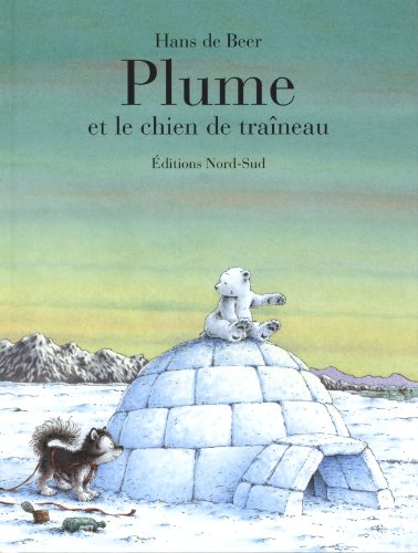 9783314212116: Plume Et Le Chien De Traineau