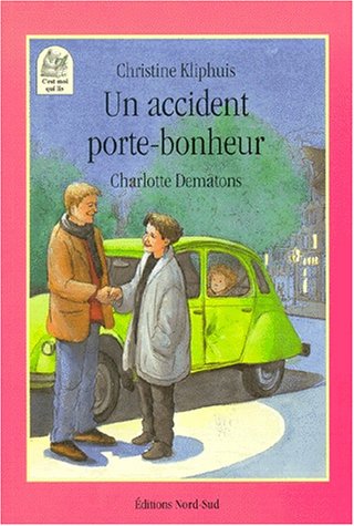 Stock image for Un accident porte-bonheur for sale by Ammareal