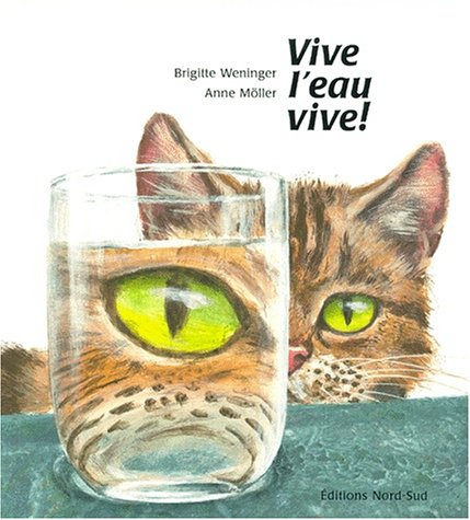 Stock image for Vive l'eau vive ! for sale by Ammareal