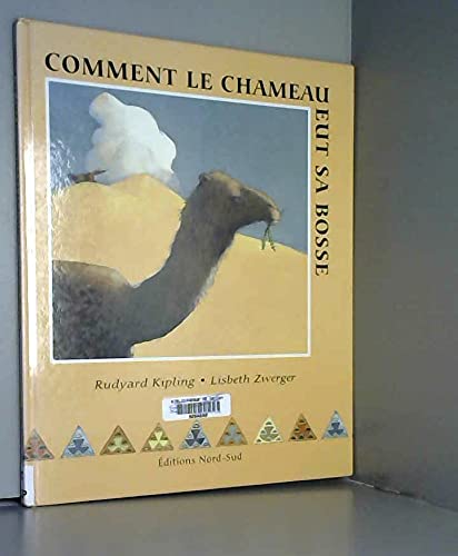 Beispielbild fr Comment le chameau eut sa bosse zum Verkauf von Ammareal