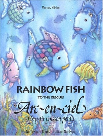 Beispielbild fr Rainbow Fish to the Rescue: Arc-en-ciel Et Le Petit Poisson Perdu zum Verkauf von WorldofBooks