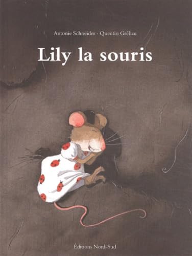 Beispielbild fr Lily la souris zum Verkauf von medimops