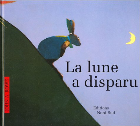 Beispielbild fr La Lune A Disparu zum Verkauf von RECYCLIVRE