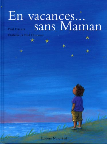 9783314216992: En vacances... sans maman