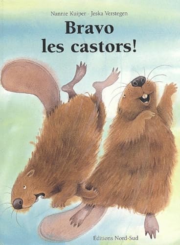 Stock image for Bravo, Les Castors ! for sale by RECYCLIVRE