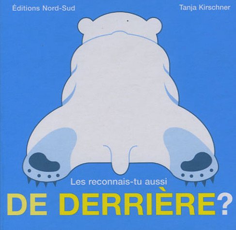 Stock image for Les Reconnais-tu Aussi De Derrire ? for sale by RECYCLIVRE