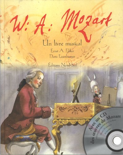 Beispielbild fr W.a. Mozart : Un Livre Musical zum Verkauf von RECYCLIVRE