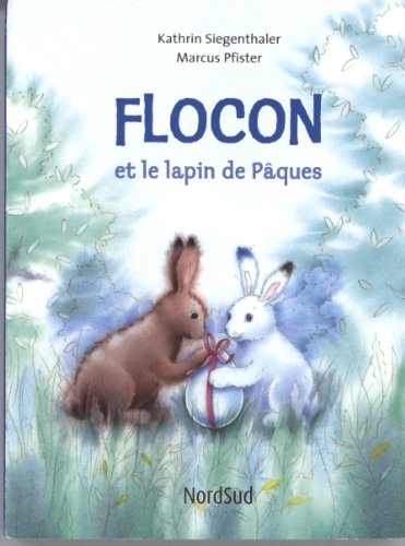 Beispielbild fr Flocon et le lapin de Pques zum Verkauf von Ammareal