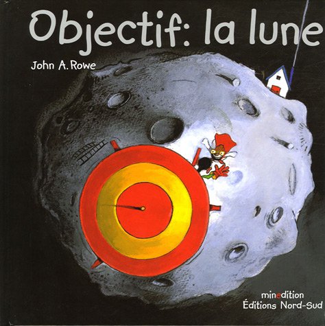 Beispielbild fr Objectif : la lune zum Verkauf von Ammareal