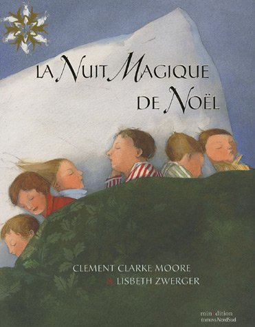 Beispielbild fr La Nuit Magique De Nol zum Verkauf von RECYCLIVRE