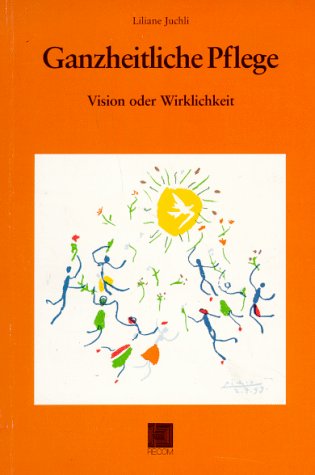 Beispielbild fr Ganzheitliche Pflege zum Verkauf von medimops