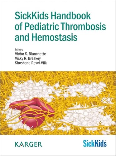 9783318021974: SickKids Handbook of Pediatric Thrombosis and Hemostasis