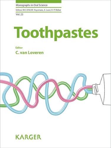9783318022063: Toothpastes (Monographs in Oral Science)