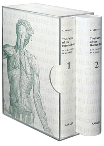 9783318022469: The Fabric of the Human Body: An Annotated Translation of the 1543 and 1555 Editions of "De Humani Corporis Fabrica Libri Septem", by D.H. Garrison and M.H. Hast
