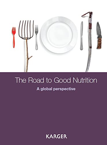 9783318025491: Road to Good Nutrition: A Global Perspective