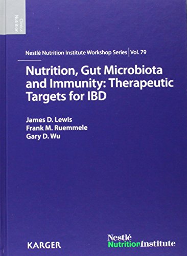 9783318026696: Nutrition, Gut Microbiota and Immunity: Therapeutic Targets for IBD; 79th Nestl Nutrition Institute Workshop, New York, N.Y., September 2013 (Nestle Nutrition Workshop Series: Pediatric Program)