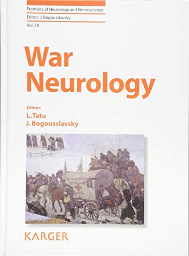 Imagen de archivo de War Neurology (Frontiers of Neurology and Neuroscience, Vol. 38) a la venta por HPB-Red