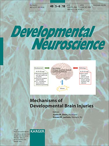Beispielbild fr Mechanisms of Developmental Brain Injuries: 11th Hershey Conference on Developmental Brain Injury, Asilomar, CA, June 2018. Special Topic Issue: Developmental Neuroscience 2018, Vol. 40, No. 5-6 zum Verkauf von Buchpark