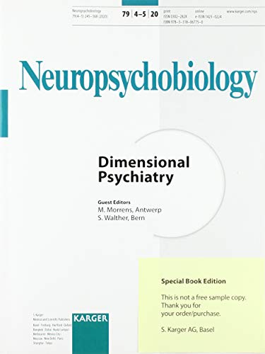 Beispielbild fr Dimensional Psychiatry: Special Topic Issue: Neuropsychobiology 2020, Vol. 79, No. 4-5 zum Verkauf von WorldofBooks